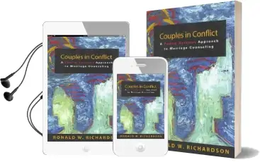 Couples in Conflict: A Family Systems Approach to Marriage Counselling Audiobook download free by Ronald W. Richardson