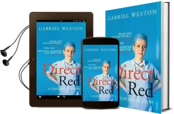 Direct red: A Surgeon'S Story Audiobook download free by Gabriel Weston
