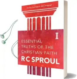 Essential Truths of Christian Faith Audiobook download free by R. C Sproul
