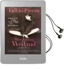 Fall to Pieces: A Memoir of Drugs, Rock 'n' Roll, and Mental Illness Audiobook download free by Larkin Warren