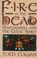 Audiobook Fire in the Head: Shamanism and the Celtic Spirit author Tom Cowan