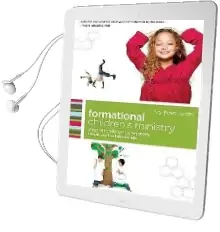 Formational Children'S Ministry: Shaping Children Using Story, Ritual, and Relationship Audiobook download free by Ivy Beckwith