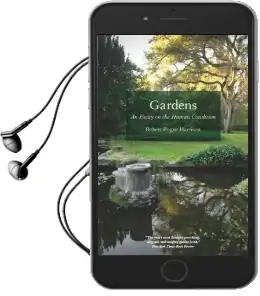 Gardens: An Essay on the Human Condition Audiobook download free by Robert Pogue Harrison