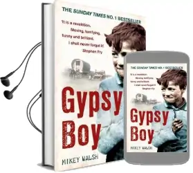 Gypsy boy: The Bestselling Memoir of a Romany Childhood Audiobook download free by Mikey Walsh