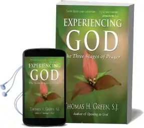 Experiencing god: The Three Stages of Prayer Audiobook download free by Thomas H. Green