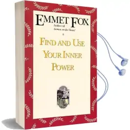 Find and use Your Inner Power Audiobook download free by Emmet Fox