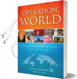 Operation World: The Definitive Prayer Guide to Every Nation Audiobook download free by Jason Mandryk