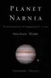 Audiobook Planet Narnia: The Seven Heavens in the Imagination of c. s. Lewis author Michael Ward