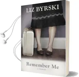 Remember me Audiobook download free by Liz Byrski