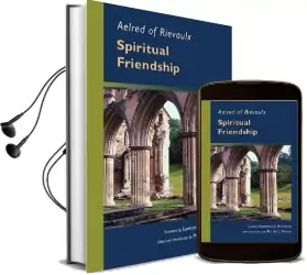 Spiritual Friendship Audiobook download free by Aelred Of Rievaulx