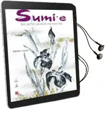 Sumi-E: The art of Japanese ink Painting Audiobook download free by Shozo Sato