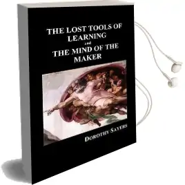 The Lost Tools of Learning and the Mind of the Maker (Paperback) Audiobook download free by Dorothy Sayers