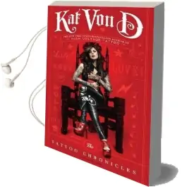 The Tattoo Chronicles Audiobook download free by Kat Von D.