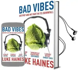 Bad Vibes: Britpop and my Part in its Downfall Audiobook download free by Luke Haines