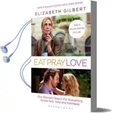 Eat, Pray, Love: Film Tie-In Edition Audiobook download free by Elizabeth Gilbert