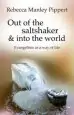 Audiobook Out of the Saltshaker and Into the World: Evangelism as a way of Life author Rebecca Pippert