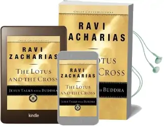 The Lotus and the Cross: Jesus Talks With Buddha Audiobook download free by Ravi Zacharias