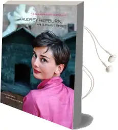 Audrey Hepburn, an Elegant Spirit: Audrey Hepburn, an Elegant Spirit Audiobook download free by Sean Hepburn Ferrer