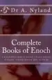 Audiobook Complete Books of Enoch: 1 Enoch (First Book of Enoch), 2 Enoch (Secrets of Enoch), 3 Enoch (Hebrew Book of Enoch) author A Nyland