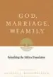 Audiobook God, Marriage, and Family: Rebuilding the Biblical Foundation author Andreas J. Kostenberger