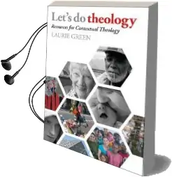 Let'S do Theology: Resources for Contextual Theology Audiobook download free by Laurie Green
