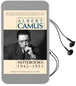 Notebooks, 1942-1951 Audiobook download free by Albert Camus