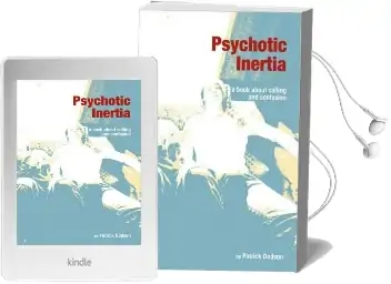 Psychotic Inertia: A Book About Calling and Confusion Audiobook download free by Patrick Dodson