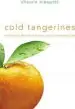 Audiobook Cold Tangerines: Celebrating the Extraordinary Nature of Everyday Life author Shauna Niequist