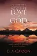 Audiobook For the Love of God: V. 1: A Daily Companion for Discovering the Riches of God'S Word author D. A. Carson