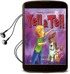 Samuel Learns to Yell and Tell: A Warning for Children Against Sexual Predators Audiobook download free by Debi Pearl