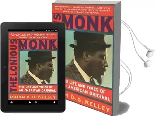 Thelonious Monk: The Life and Times of an American Original Audiobook download free by Robin Kelley