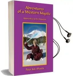 Adventures of a Western Mystic: Apprentice to the Masters Audiobook download free by Peter Mt. Shasta