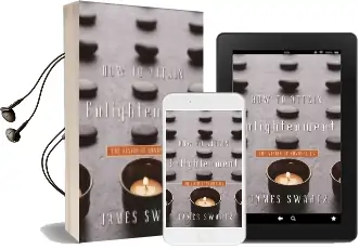 How to Attain Enlightenment: The Vision of Non-Duality Audiobook download free by James Swartz
