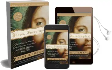 Jesus, Interrupted: Revealing the Hidden Contradictions in the Bible (And why we Don'T Know About Them) Audiobook download free by Bart D. Ehrman