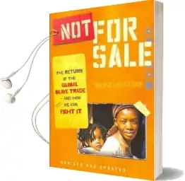Not for Sale: The Return of the Global Slave Trade-And how we can Fight it Audiobook download free by David Batstone