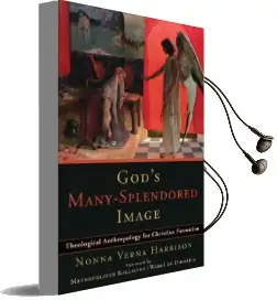 God'S Many-Splendored Image: Theological Anthropology for Christian Formation Audiobook download free by Nonna Verna Harrison