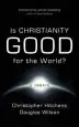 Audiobook Is Christianity Good for the World? author Douglas Wilson