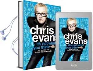 It'S not What you Think Audiobook download free by Chris Evans