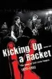 Audiobook Kicking up a Racket: The Story of 'Stiff Little Fingers' 1977-1983 author Roland Link