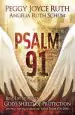 Audiobook Psalm 91: Real-Life Stories of God'S Shield of Protection and What This Psalm Means for you & Those you Love author Peggy Joyce Ruth