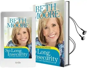 So Long, Insecurity: You'Ve Been a bad Friend to us Audiobook download free by Beth Moore