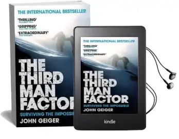 The Third man Factor: Surviving the Impossible Audiobook download free by John Geiger