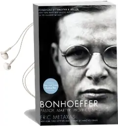 Bonhoeffer: Pastor, Martyr, Prophet, spy Audiobook download free by Eric Metaxas