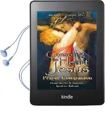 Consoling the Heart of Jesus - Prayer Companion Audiobook download free by Fr Michael E Gaitley