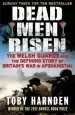 Audiobook Dead men Risen: The Welsh Guards and the Real Story of Britain'S war in Afghanistan author Toby Harnden