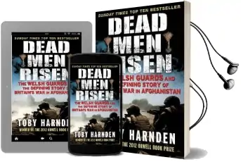 Dead men Risen: The Welsh Guards and the Real Story of Britain'S war in Afghanistan Audiobook download free by Toby Harnden