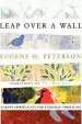 Audiobook Leap Over a Wall: Earthy Spirituality for Everyday Christians author Eugene Peterson