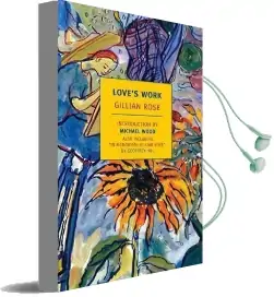 Love'S Work Audiobook download free by Gillian Rose