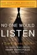 Audiobook No one Would Listen: A True Financial Thriller author Harry Markopolos