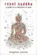 Audiobook Rebel Buddha: A Guide to a Revolution of Mind author Dzogchen Ponlop